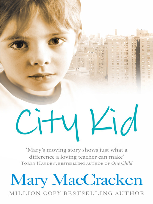 Title details for City Kid by Mary MacCracken - Available
